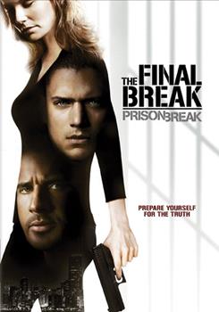 DVD - Final Break - Prison Break Finale