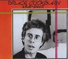 CD – Bruce Cockburn - Humans