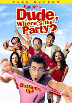 DVD - Dude, Where's The Party ?