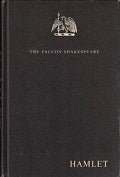 Hamlet - The Falcon Shakespeare By Shakespeare, William 10th Print Hardcover Book