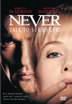 DVD - Never Talk To Strangers