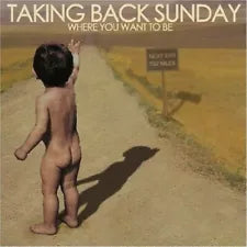 CD - Taking Back Sunday - Where You Want To Be